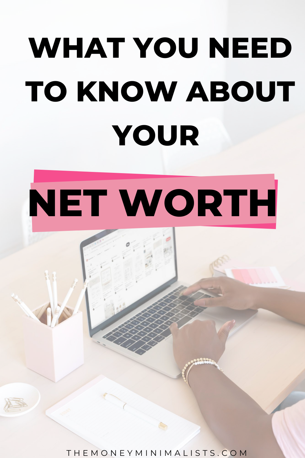 How To Track Your Net Worth And Why It Matters - The Money Minimalists